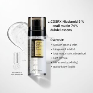 COSRX Niacinamid 5 % Snail Mucin 74 % Dubbel Essens